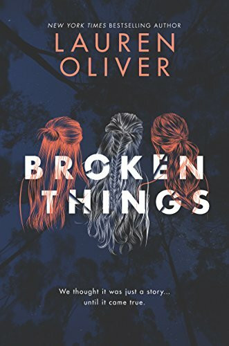 Broken Things: We thought it was just a story . . . until it came true