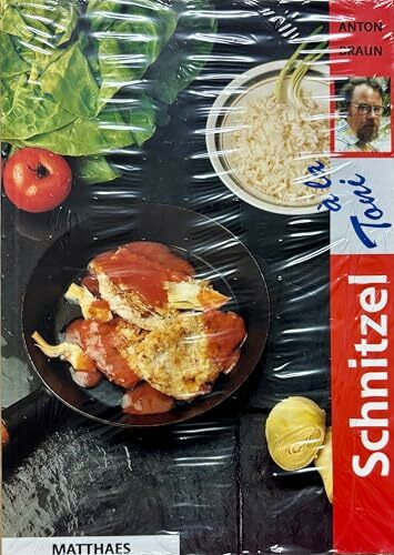 Schnitzel à la Toni 40 verschiedene Schnitzel-Reze