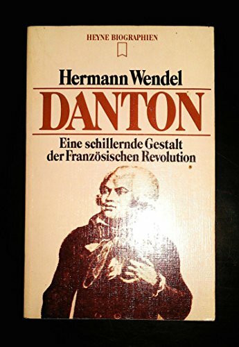 Danton: Revolutionär und Staatsmann