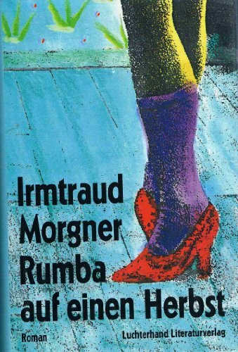 Rumba auf einen Herbst. Roman