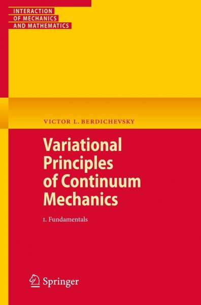 Variational Principles of Continuum Mechanics 1