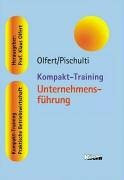 Kompakt-Training Unternehmensführung (Kompakt-Training Praktische Betriebswirtschaft)