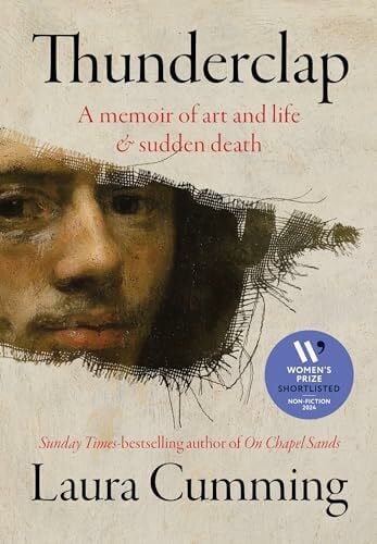 Thunderclap: SHORTLISTED FOR THE WOMEN’S PRIZE FOR NON-FICTION 2024