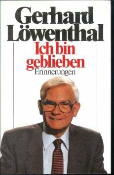 Ich bin geblieben. Erinnerungen.