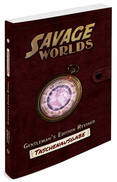 Gentleman's Edition Revised Taschenausgabe: Savage Worlds Grundregelwerk
