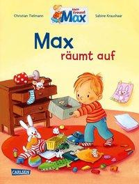 Max-Bilderbücher: Max räumt auf