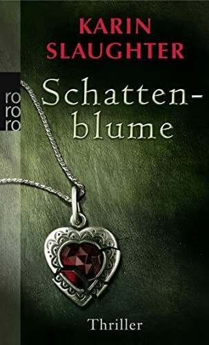 Schattenblume: Thriller (Die Grant-County-Serie, Band 4)