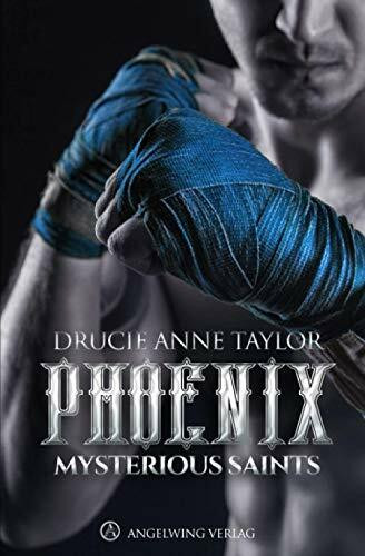 Phoenix (Mysterious Saints, Band 3)