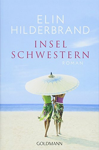 Inselschwestern: Roman