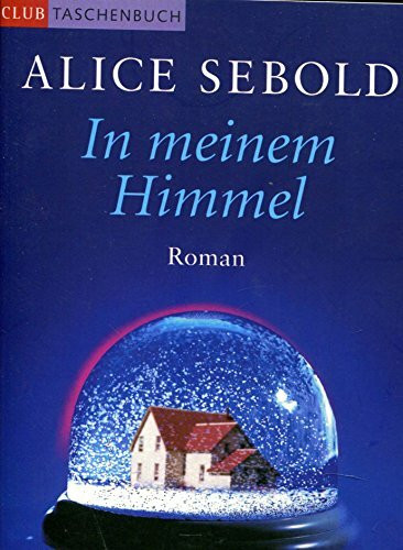 In meinem Himmel: Roman