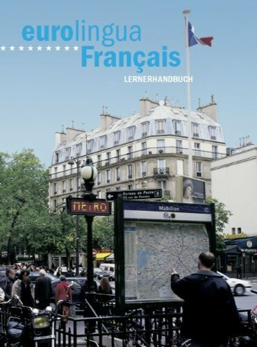 eurolingua - Français: Eurolingua Francais, Lernerhandbuch