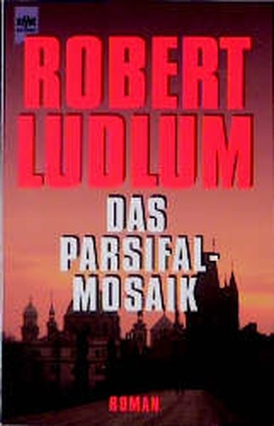 Das Parsifal-Mosaik (Heyne Allgemeine Reihe (01))