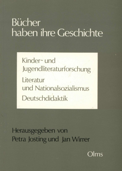 Bücher haben ihre Geschichte, Kinder- und Jugendliteratur, Literatur und Nationalsozialismus, Deutschdidaktik