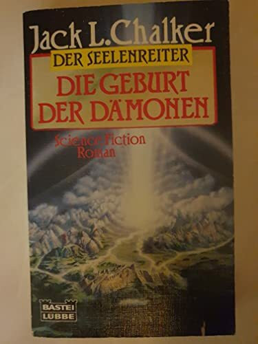 Die Geburt der Dämonen. Der Seelenreiter 04.