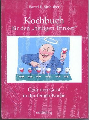 Kochbuch für den 'heiligen Trinker'