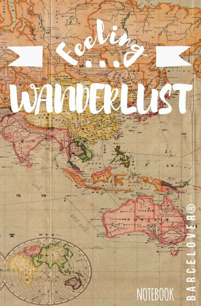Feeling Wanderlust Notebook. (lined book for your trips, university, notes.): Barcelover