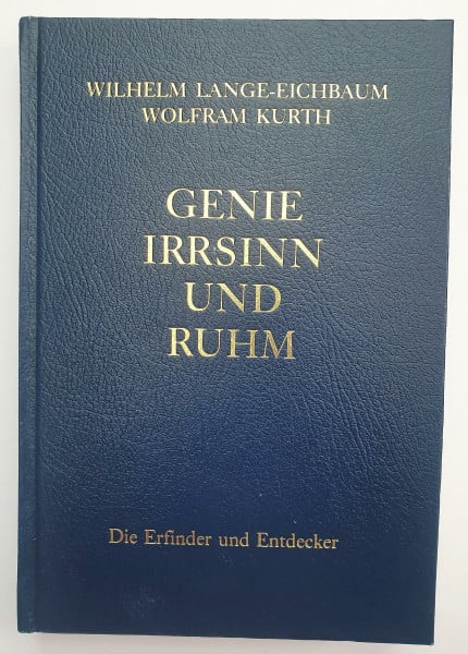 Genie, Irrsinn und Ruhm, in 11 Bdn., Bd.10, Die Erfinder und Entdecker