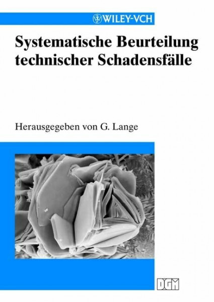 Systematische Beurteilung technischer Schadensfälle