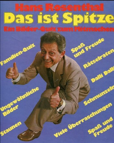 Das ist Spitze. Ein Bilder- Quiz zum Mitmachen