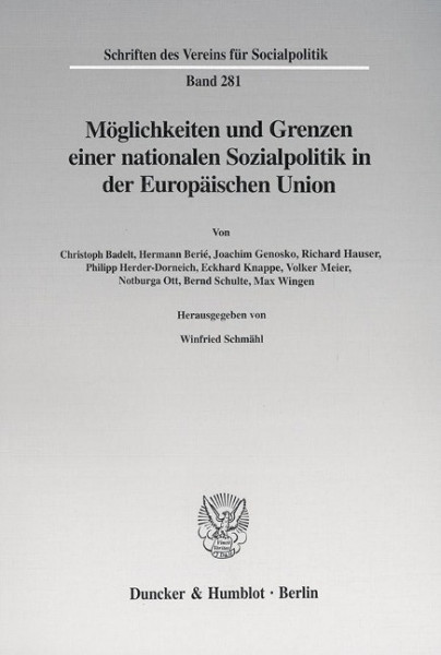 Möglichkeiten und Grenzen einer nationalen Sozialpolitik in der Europäischen Union