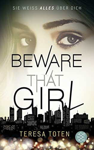 Beware That Girl: Sie weiß alles über dich