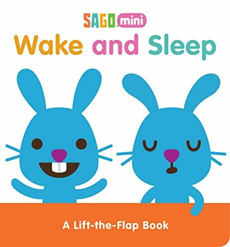 Wake and Sleep: A Lift-the-Flap Book (Sago Mini)