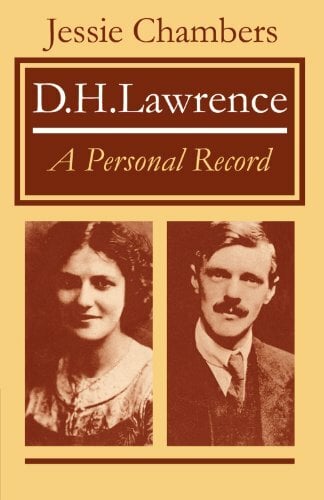 D. H. Lawrence: A Personal Record D. H. Lawrence: A Personal Record