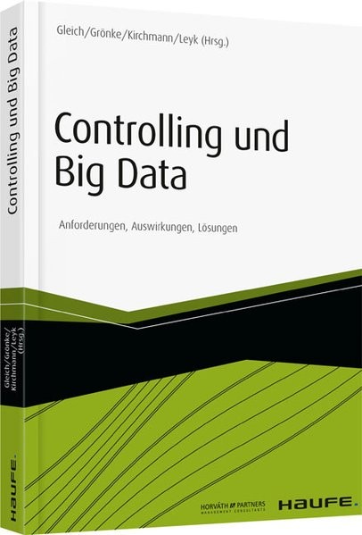 Controlling und Big Data (Haufe Fachbuch)