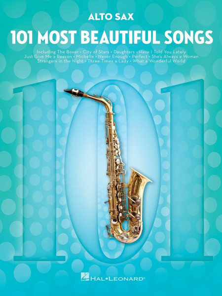 101 Most Beautiful Songs - Alto Sax | Notenbuch für Altsaxophon für fortgeschrittene Spieler | Songbook mit beliebten Balladen und Standards zum Üben, ... Konzerte: For Alto Sax (101 Songs, Band 9)