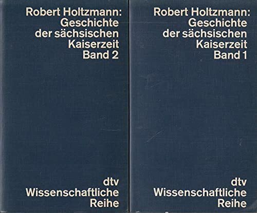 Geschichte der sächsischen Kaiserzeit I.
