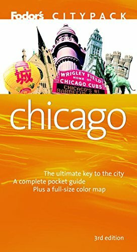 Fodor's Citypack Chicago, 3rd Edition (Citypacks, 3)