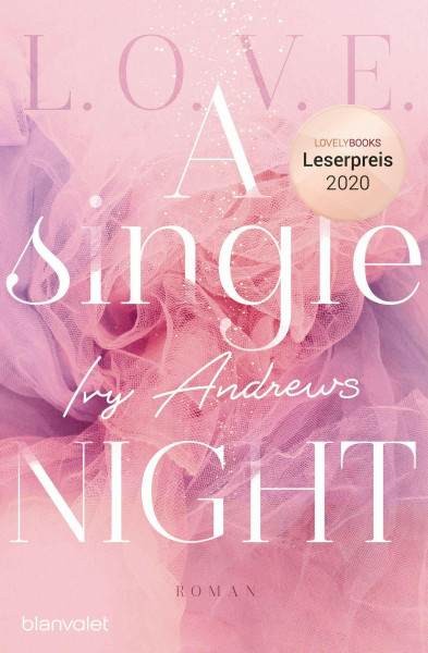 A single night: Roman (L.O.V.E., Band 1)
