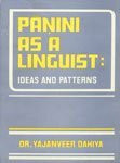 Panini As A Linguist: Ideas And Patterns
