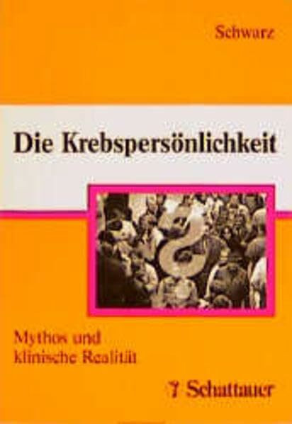 Die Krebspersönlichkeit: Mythos und klinische Realität