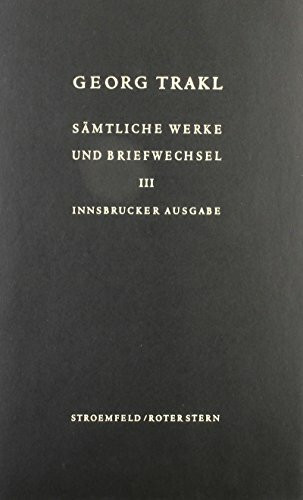 Sämtliche Werke und Briefwechsel. Innsbrucker Ausgabe