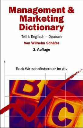 Management & Marketing Dictionary: Englisch-Deutsch