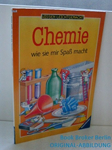 Chemie, wie sie mir Spass macht