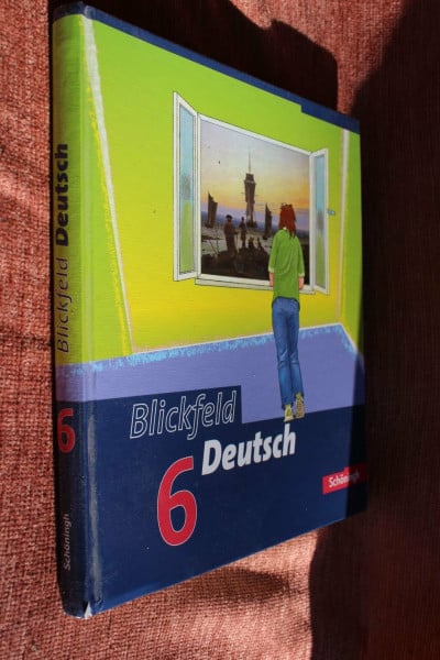 Blickfeld Deutsch. Arbeitsbuch für das Gymnasium (Klassen 5-10): Blickfeld Deutsch - Arbeitsbücher für das Gymnasium: Schülerband 6 (Klasse 10)