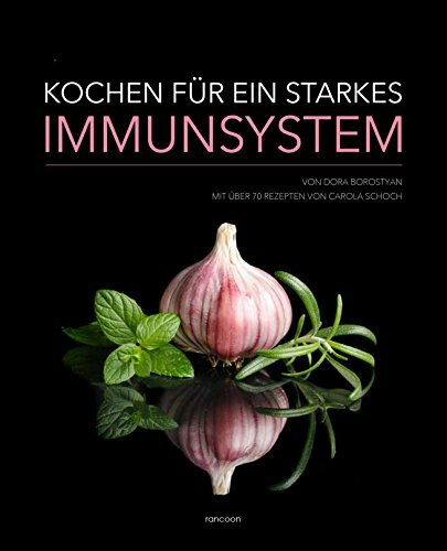 Kochen für ein starkes Immunsystem