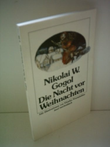 Die Nacht vor Weihnachten: Mit Illustrationen von Monika Wurmdobler (insel taschenbuch)