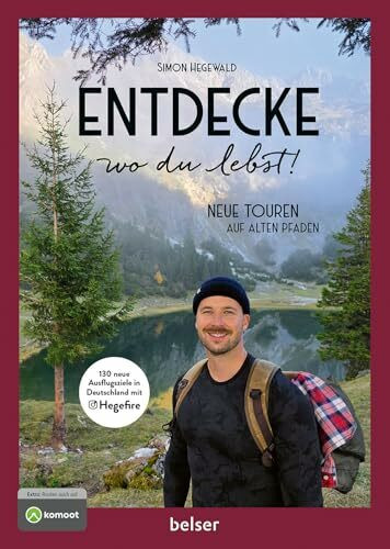 Entdecke wo du lebst! Neue Touren auf alten Pfaden: Mit exklusiven Videos und digitalen Karten.