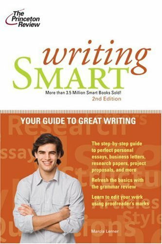 Writing Smart: Your Guide to Great Writing (Princeton Review)