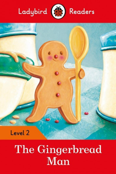 The Gingerbread Man - Ladybird Readers Level 2
