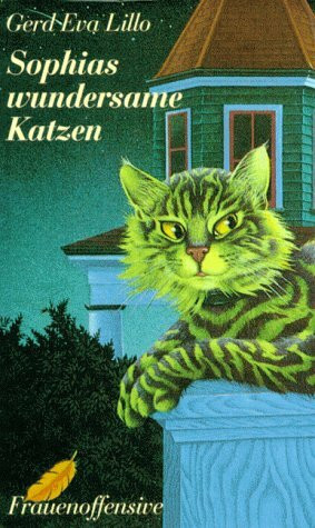 Sophias wundersame Katzen