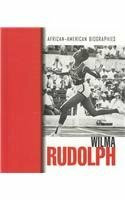 Wilma Rudolph (African-American Biographies)