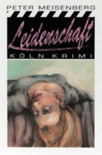 Leidenschaft (Köln-Krimi)