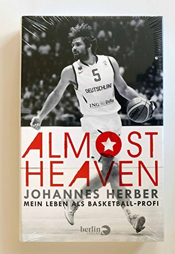 Almost Heaven: Mein Leben als Basketball-Profi