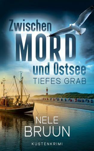 Tiefes Grab (Zwischen Mord und Ostsee - Küstenkrimi 10)