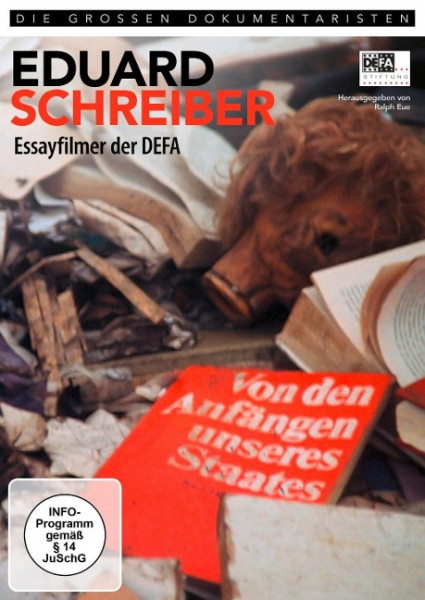 Eduard Schreiber - Essayfilmer der DEFA