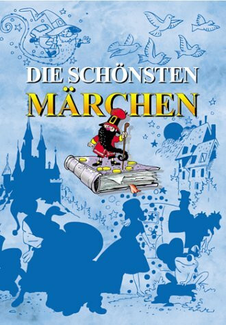 Die Schönsten Märchen - nach den Gebrüdern Grimm Bechsteins Märchen Andersens Märchen